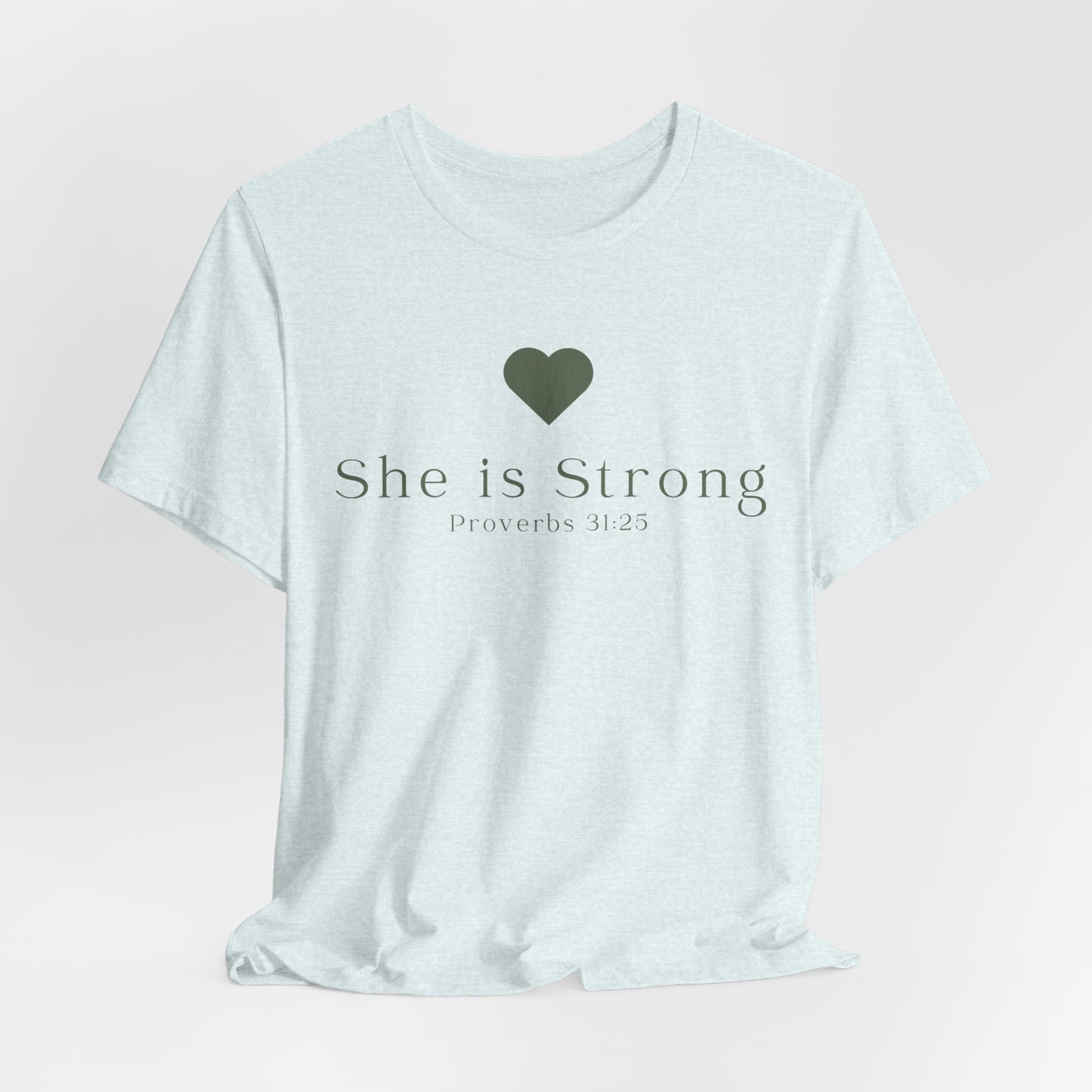 She is Strong Faith Inspired Christian T-Shirt