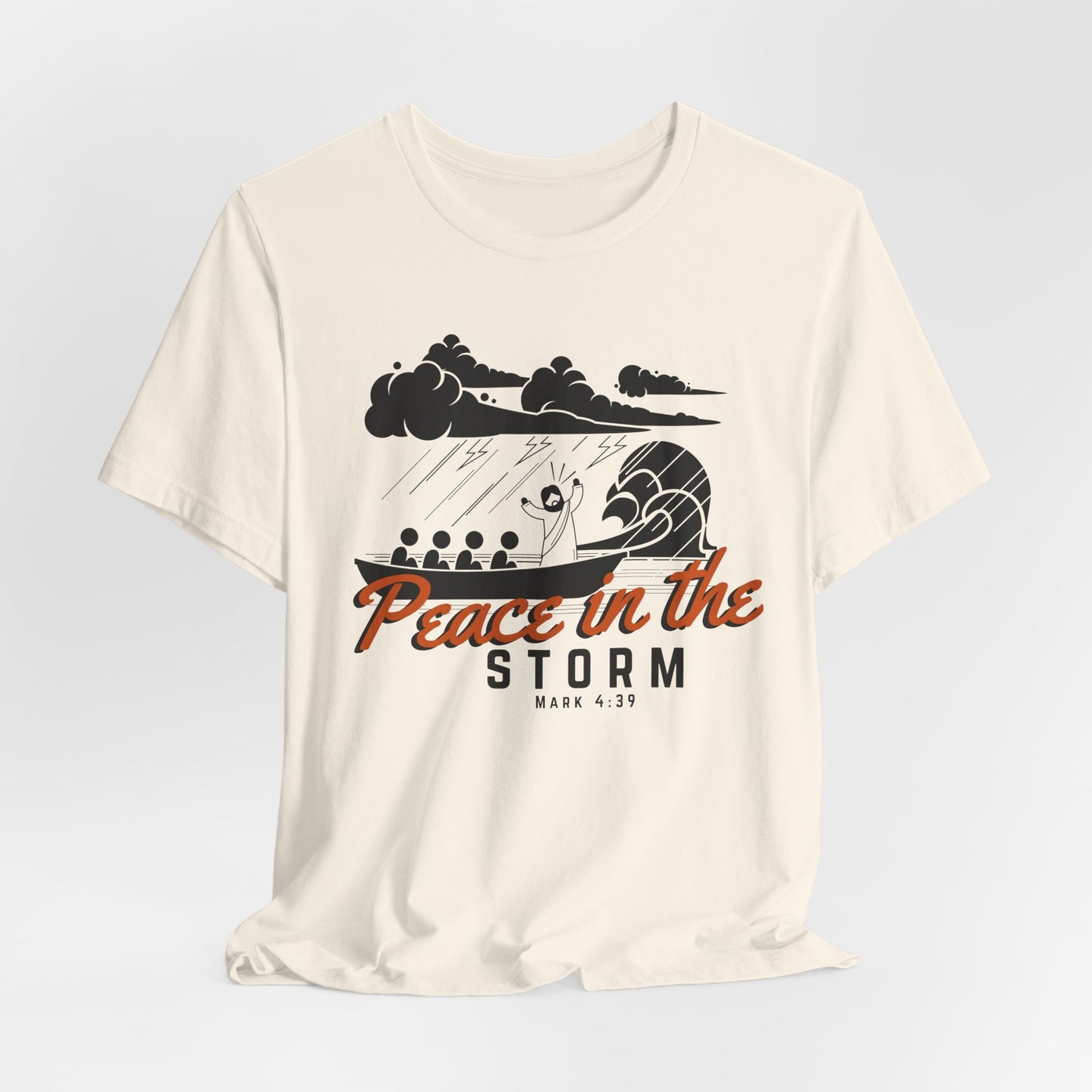 Peace in the Storm Christian Tshirt