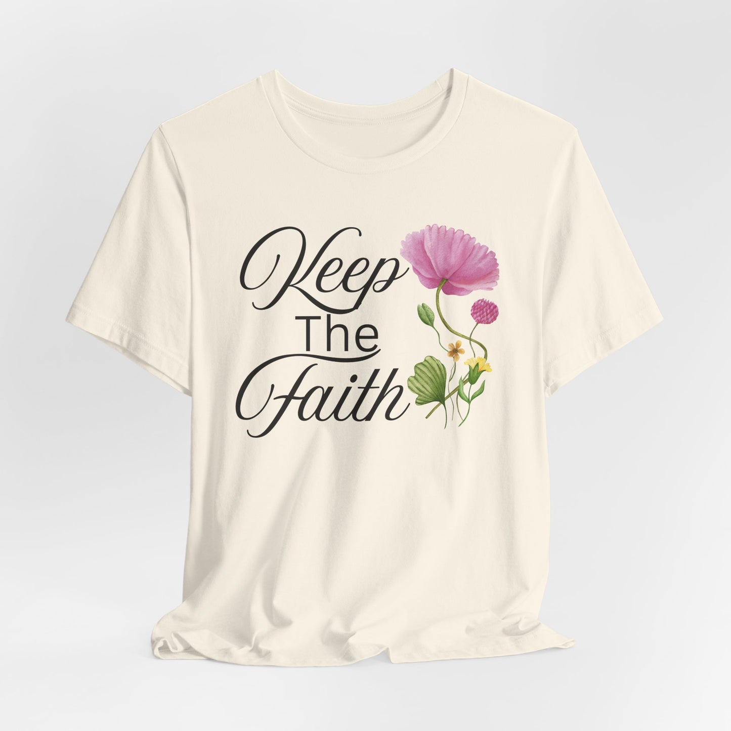 Keep The Faith Christian Tshirt