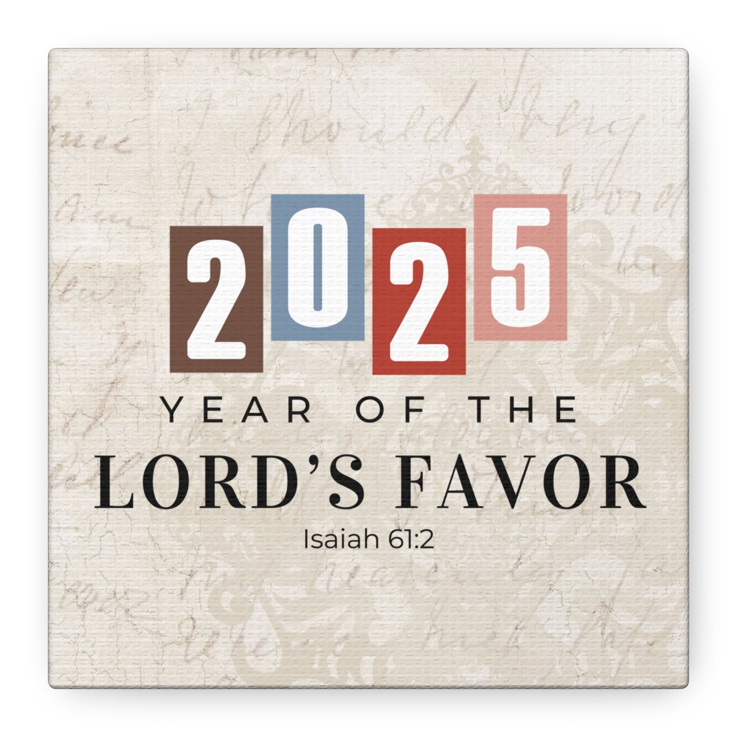 Christian Wall Art Canvas, Year of the Lord 2025, Matte Stretched 1 25" Christian WallArt Print, Religious Decor, Christian Home Gift,