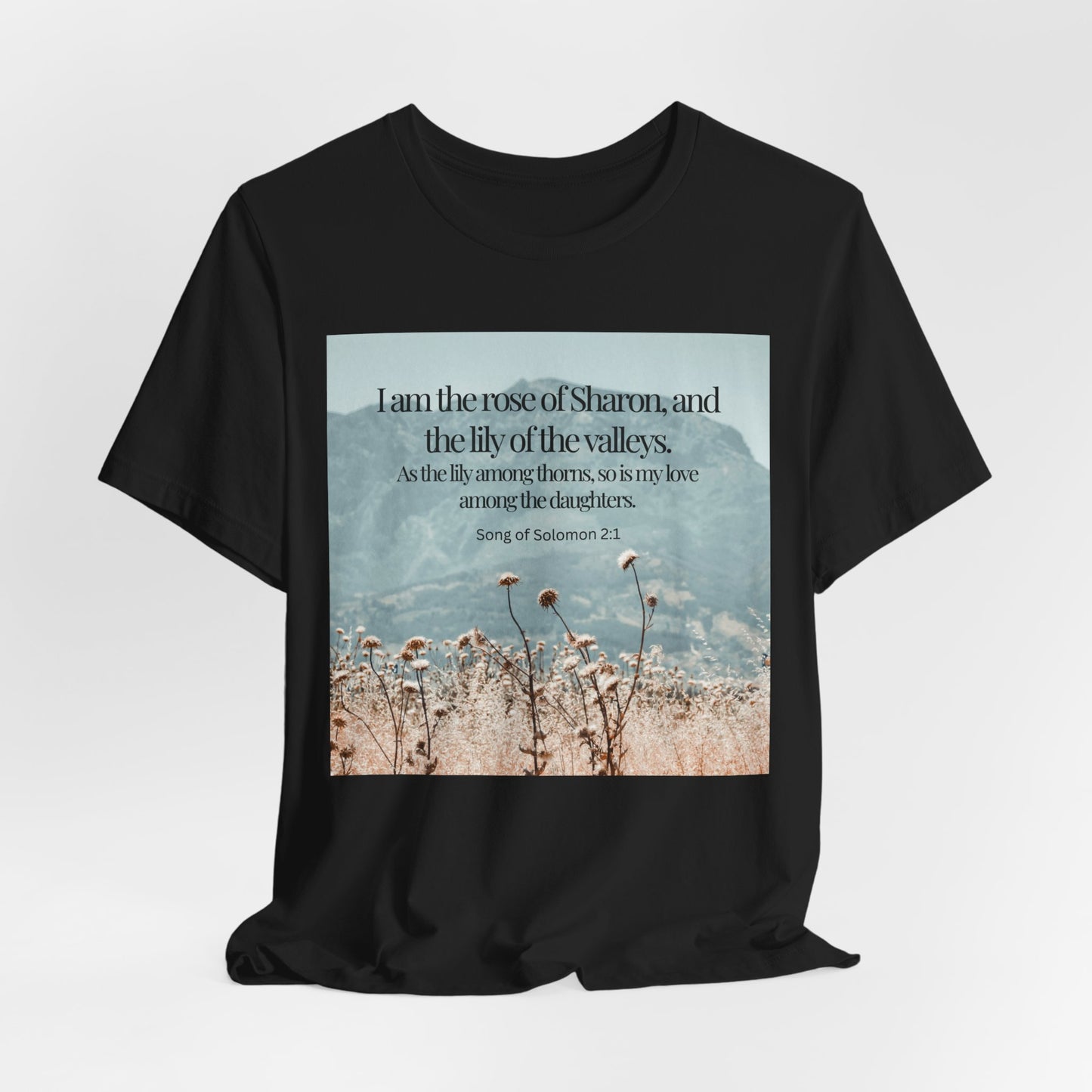 Rose of Sharon Christian Tshirt with Scripture