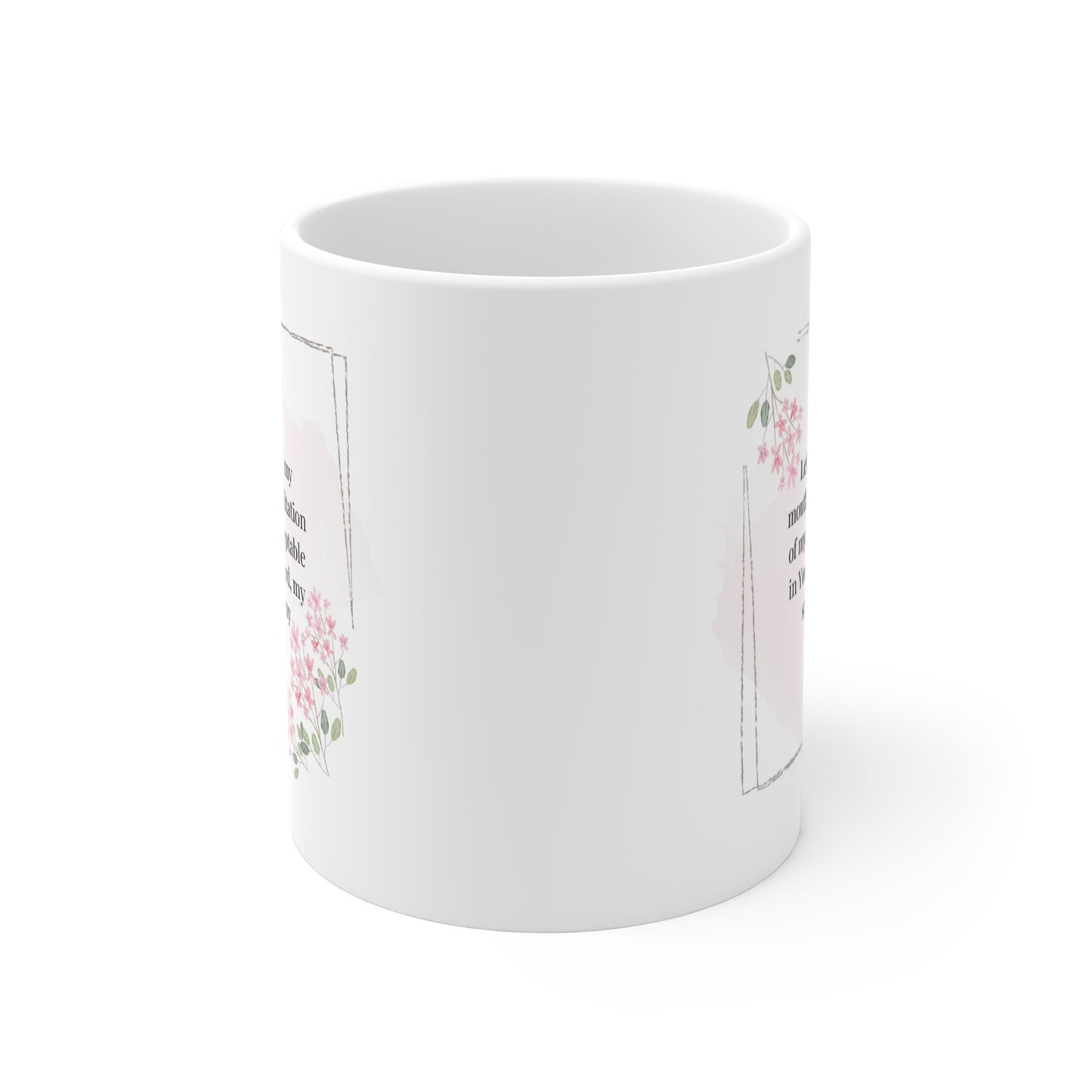 Christian Bible Verse Coffee Mug, Let The Words of My Life be Acceptable To You