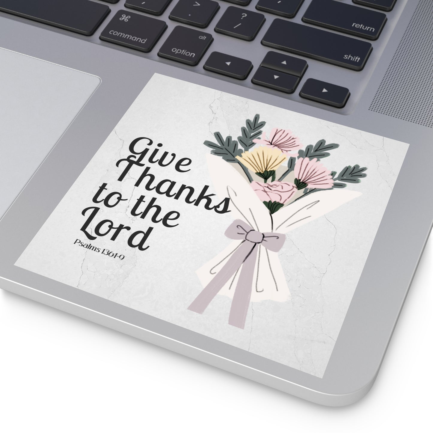 Give Thanks to the Lord Sticker Christian Sticker with Flowers Thanksgiving Sticker