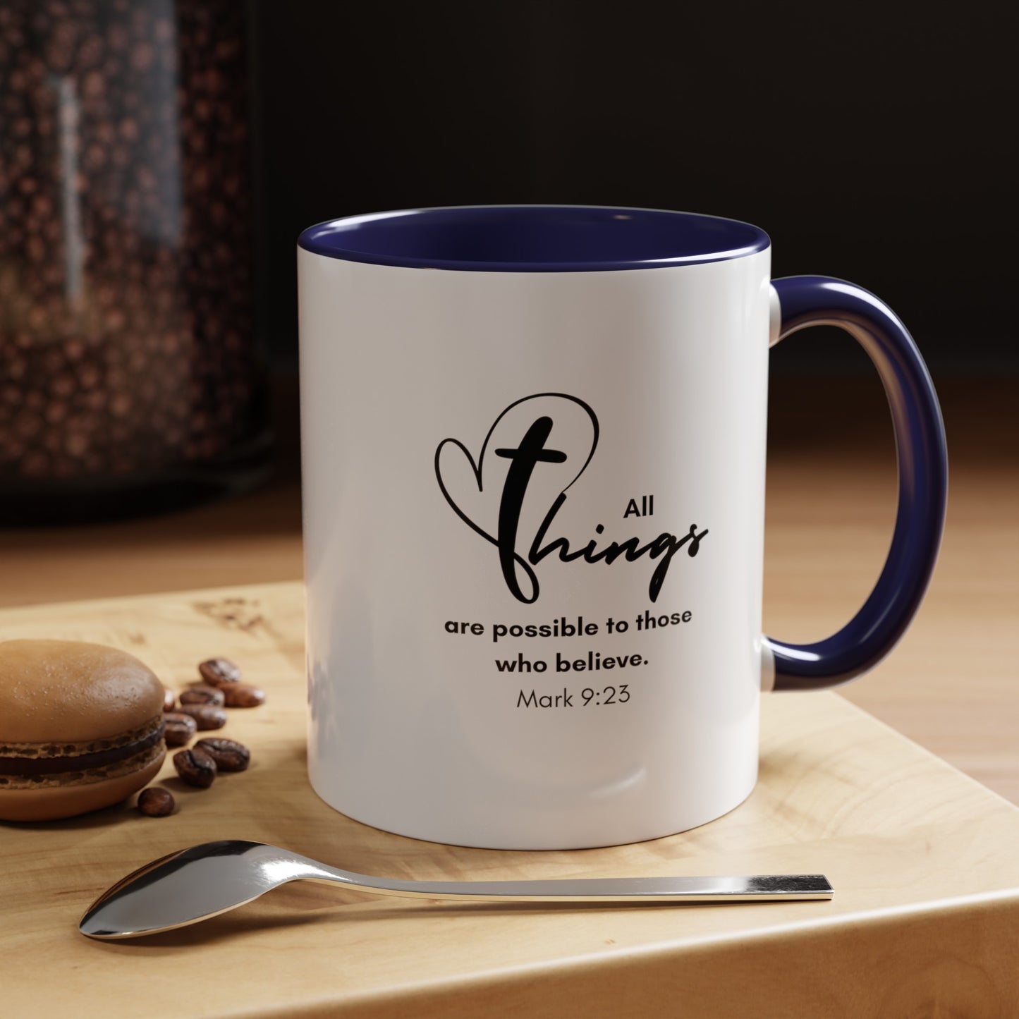 All Things are Possible Mug with Bible Verse Christian coffee mugs for Mom Christian Coffee Mug with Inspirational Message Accent Coffee Mug in 11oz Coffee Mug in 15 oz for coffee lovers