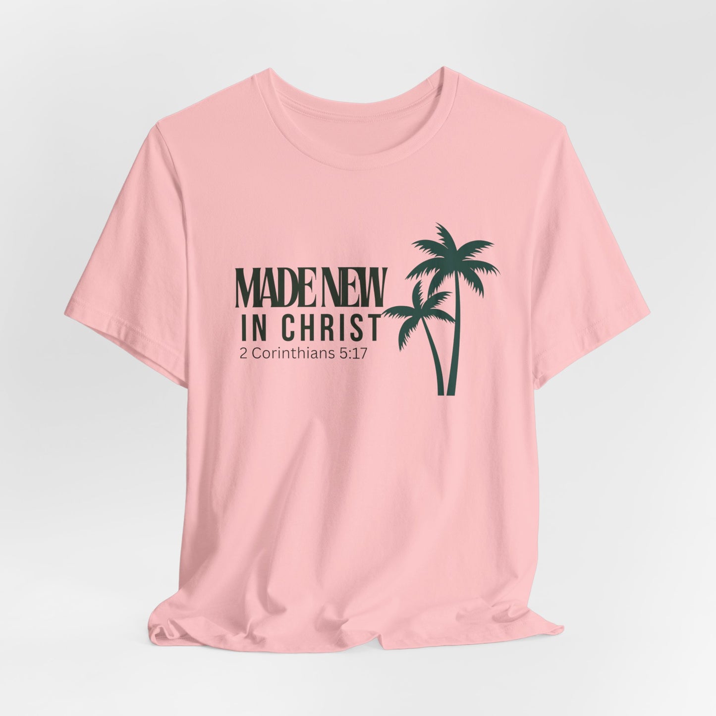 Made In Christ Christian Tshirt