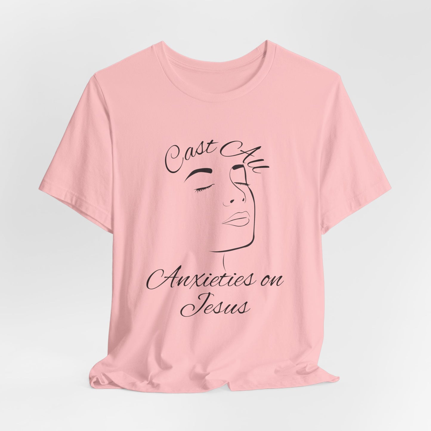 Cast All Anxieties on Jesus Christian Tshirt