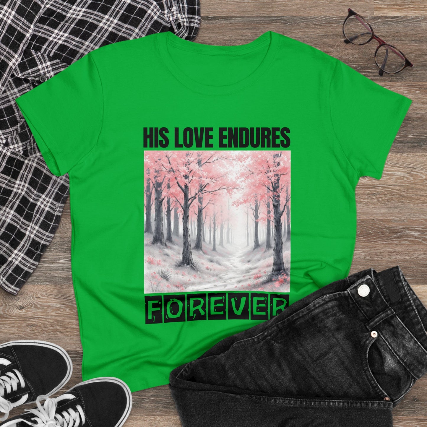 His Love Endures forever Christian Midweight Women Tshirt