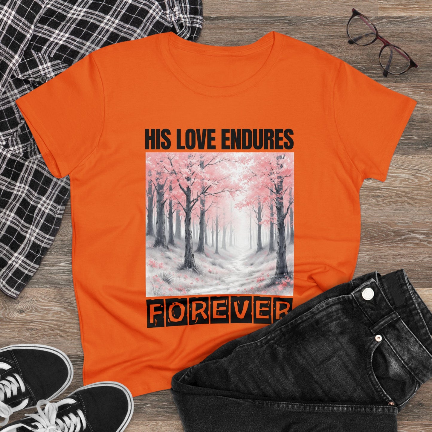 His Love Endures forever Christian Midweight Women Tshirt