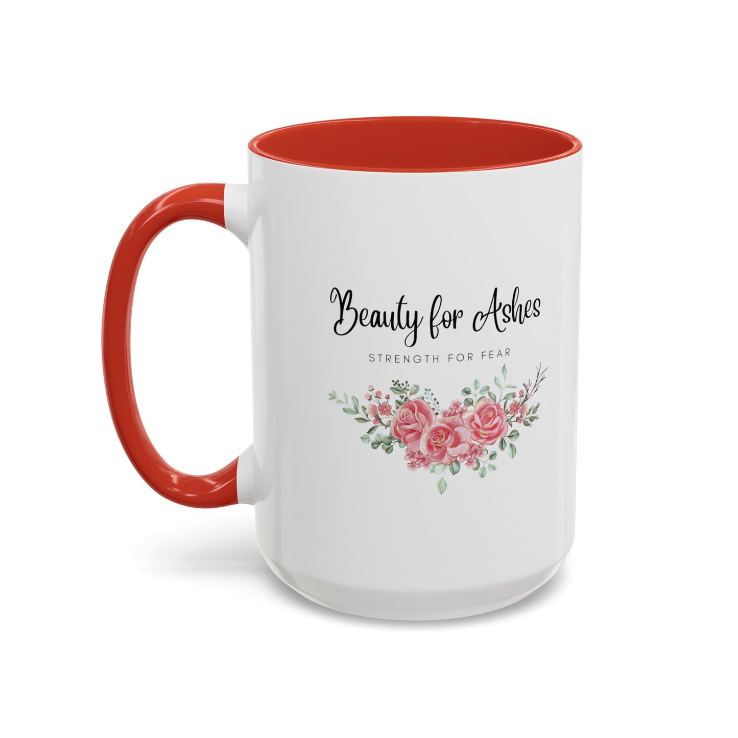 Beauty for Ashes Mug with Bible Verse Christian coffee mugs for Mom Christian Coffee Mug with Inspirational Message Accent Coffee Mug in 11oz Coffee Mug in 15 oz for coffee lovers