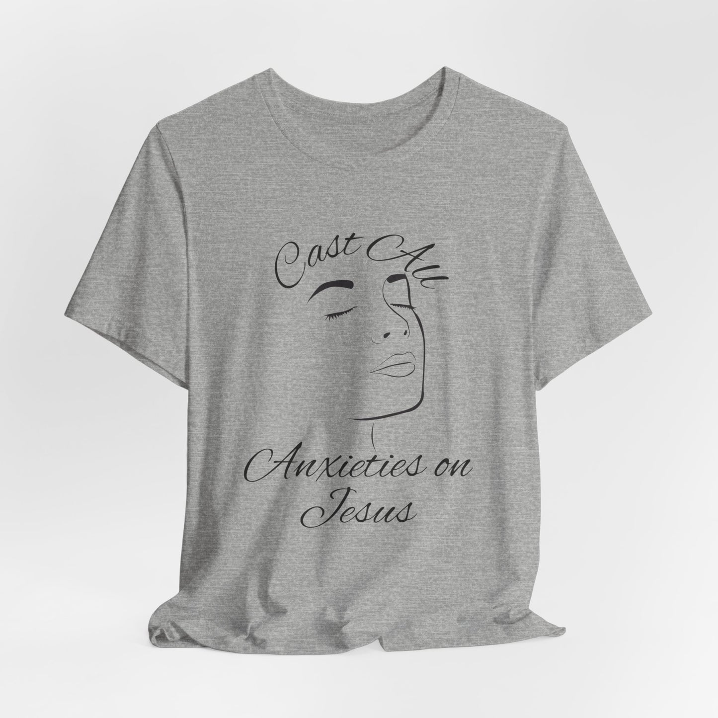 Cast All Anxieties on Jesus Christian Tshirt