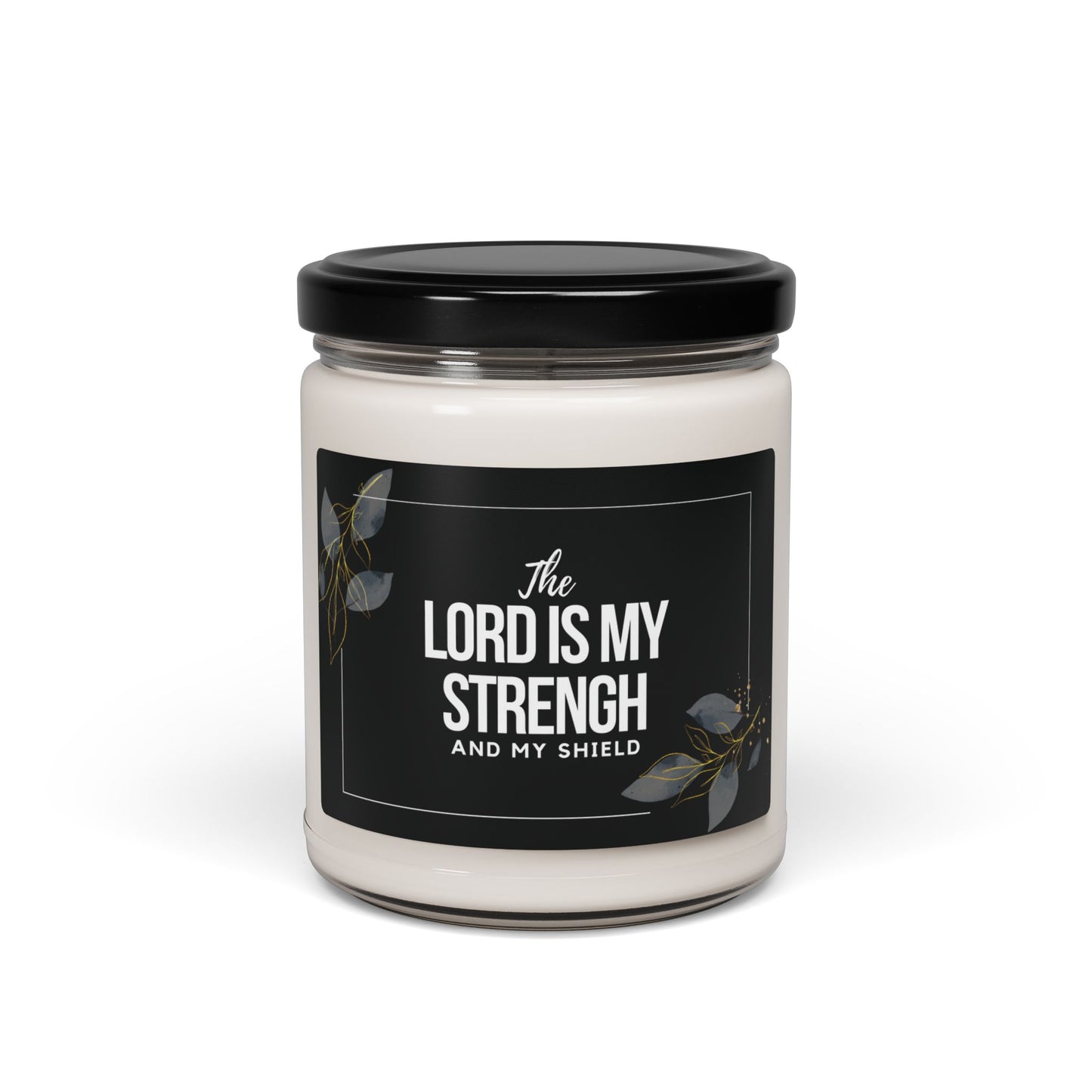 The Lord Is My Strength Christian Candle