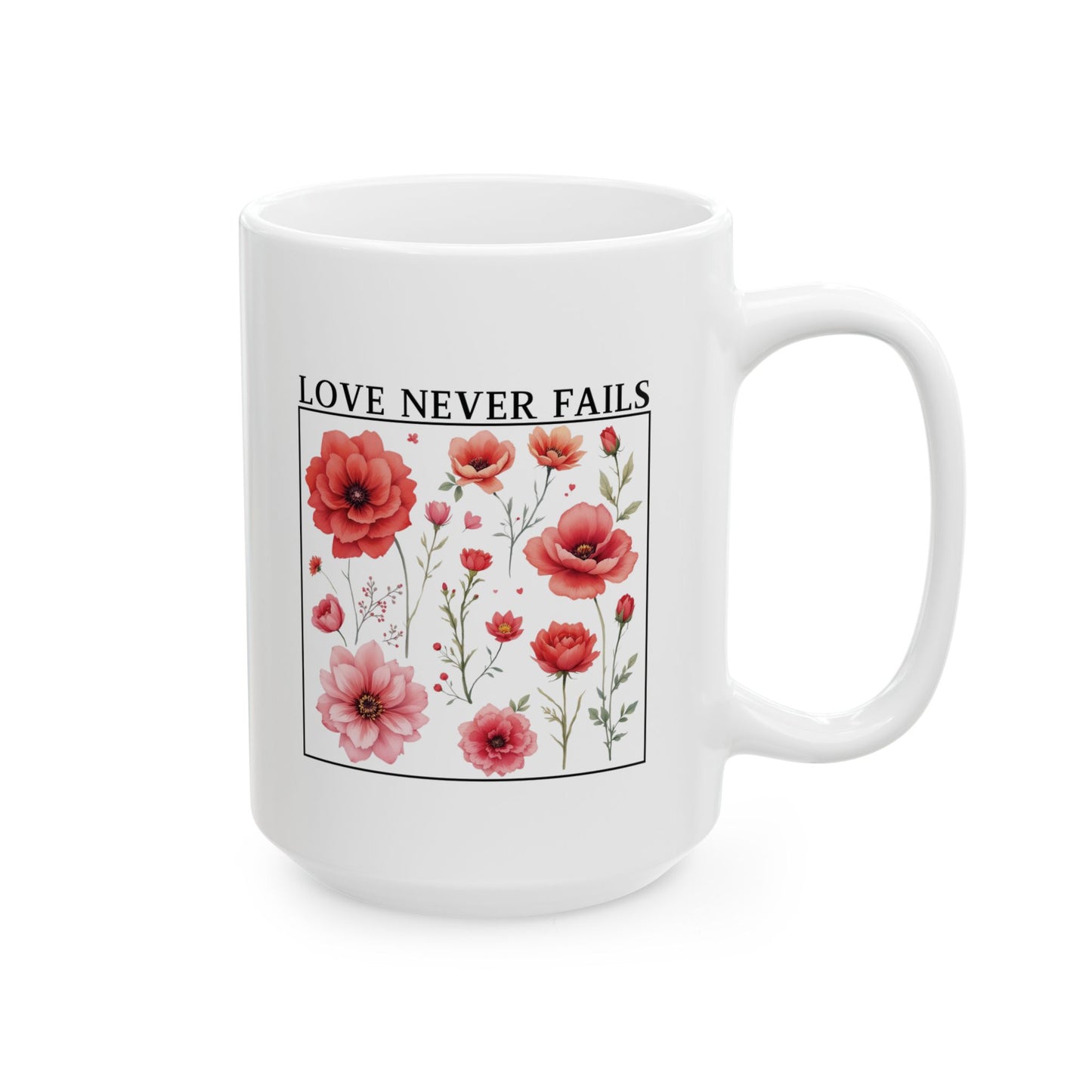 Christian Coffee Mug, Love Never Fails Mug, Ceramic Mug (11oz, 15oz) Faith Gift, Inspirational Tea Cup, Bible Verse Mug