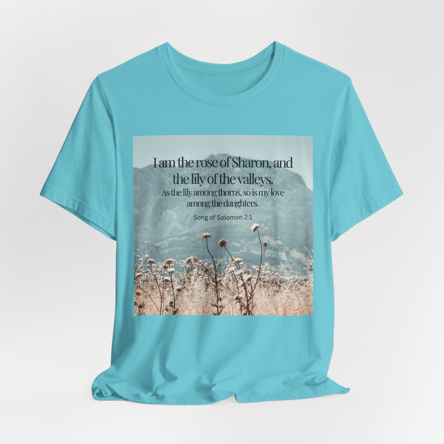 Rose of Sharon Christian Tshirt with Scripture
