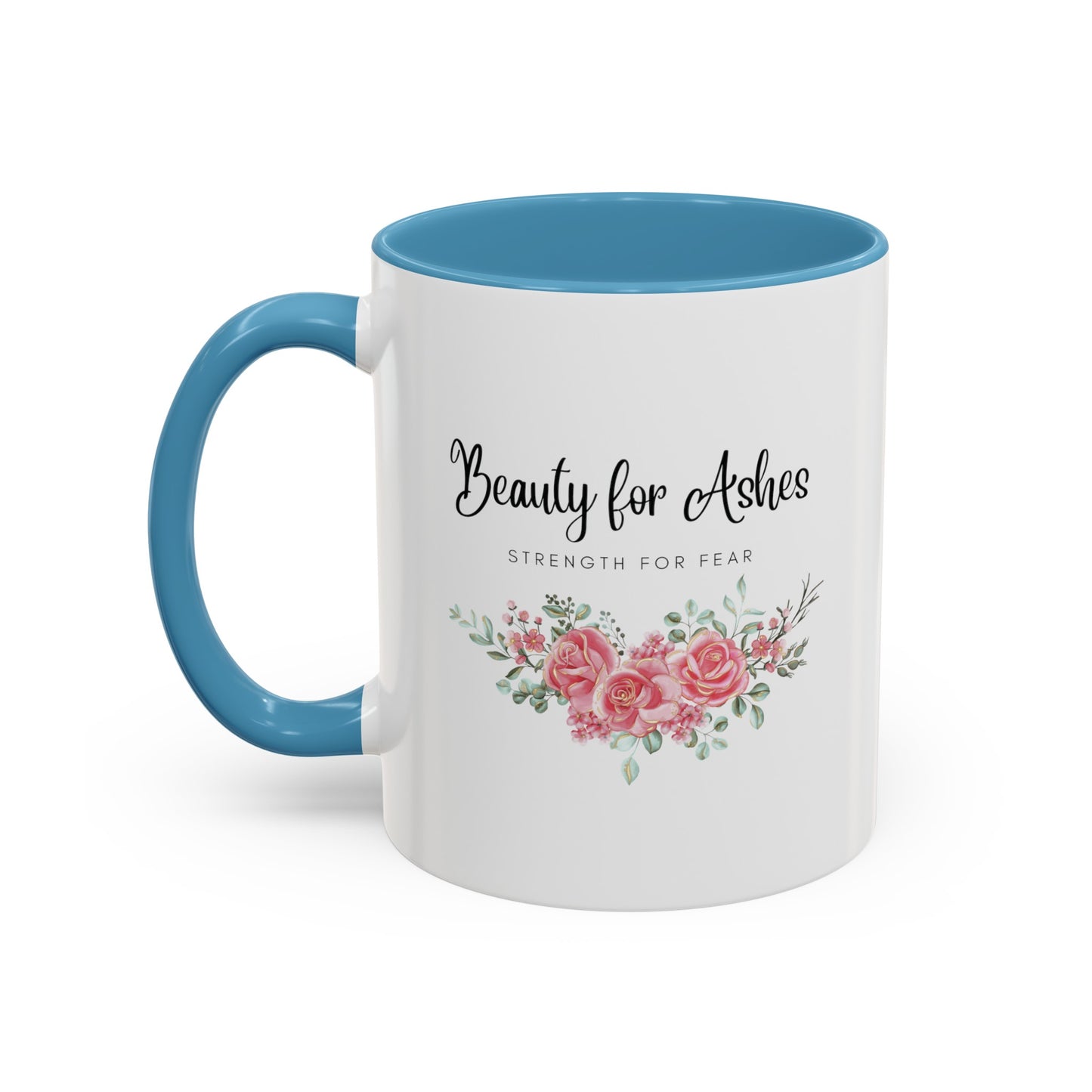 Beauty for Ashes Mug with Bible Verse Christian coffee mugs for Mom Christian Coffee Mug with Inspirational Message Accent Coffee Mug in 11oz Coffee Mug in 15 oz for coffee lovers