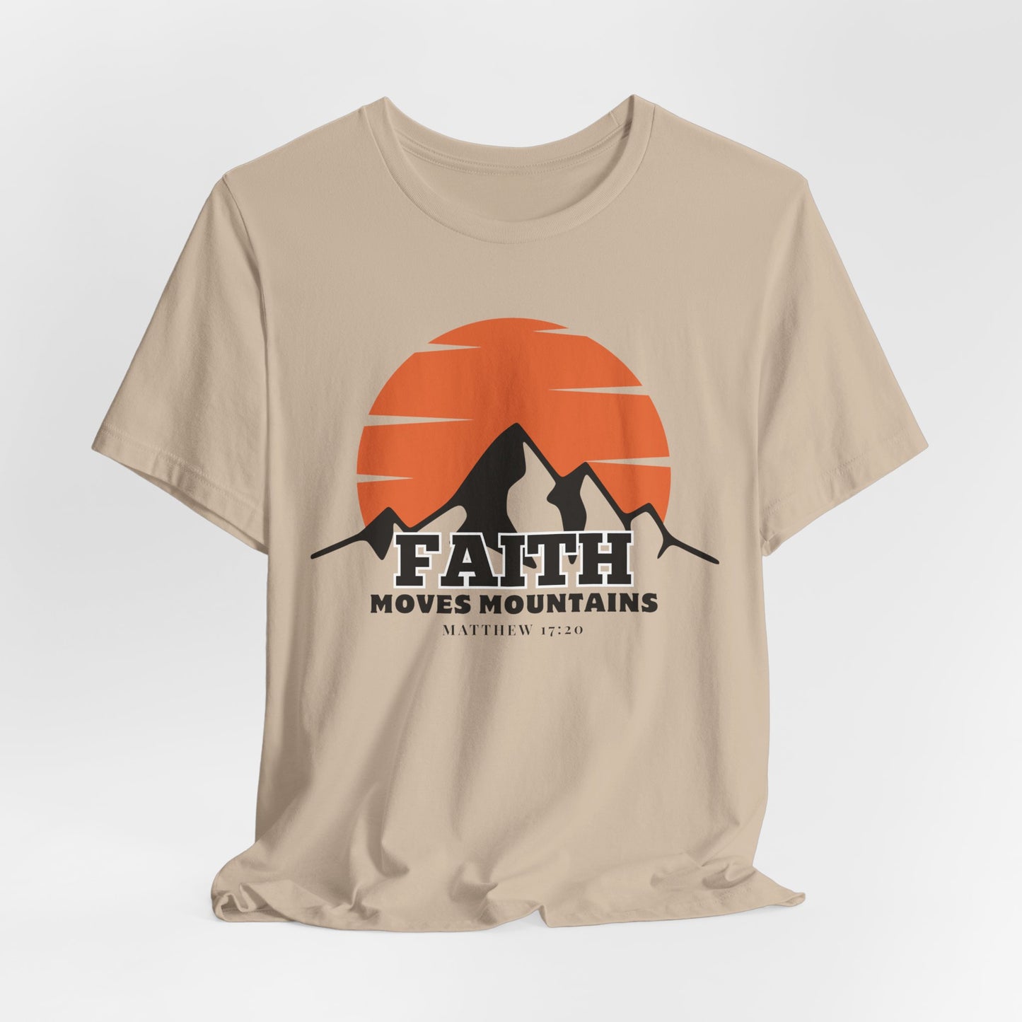 Faith Moves Mountains Christian Tshirt