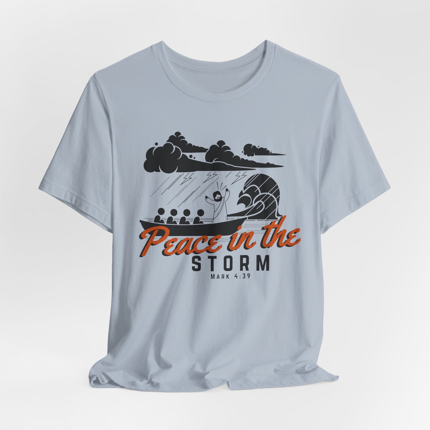 Peace in the Storm Christian Tshirt