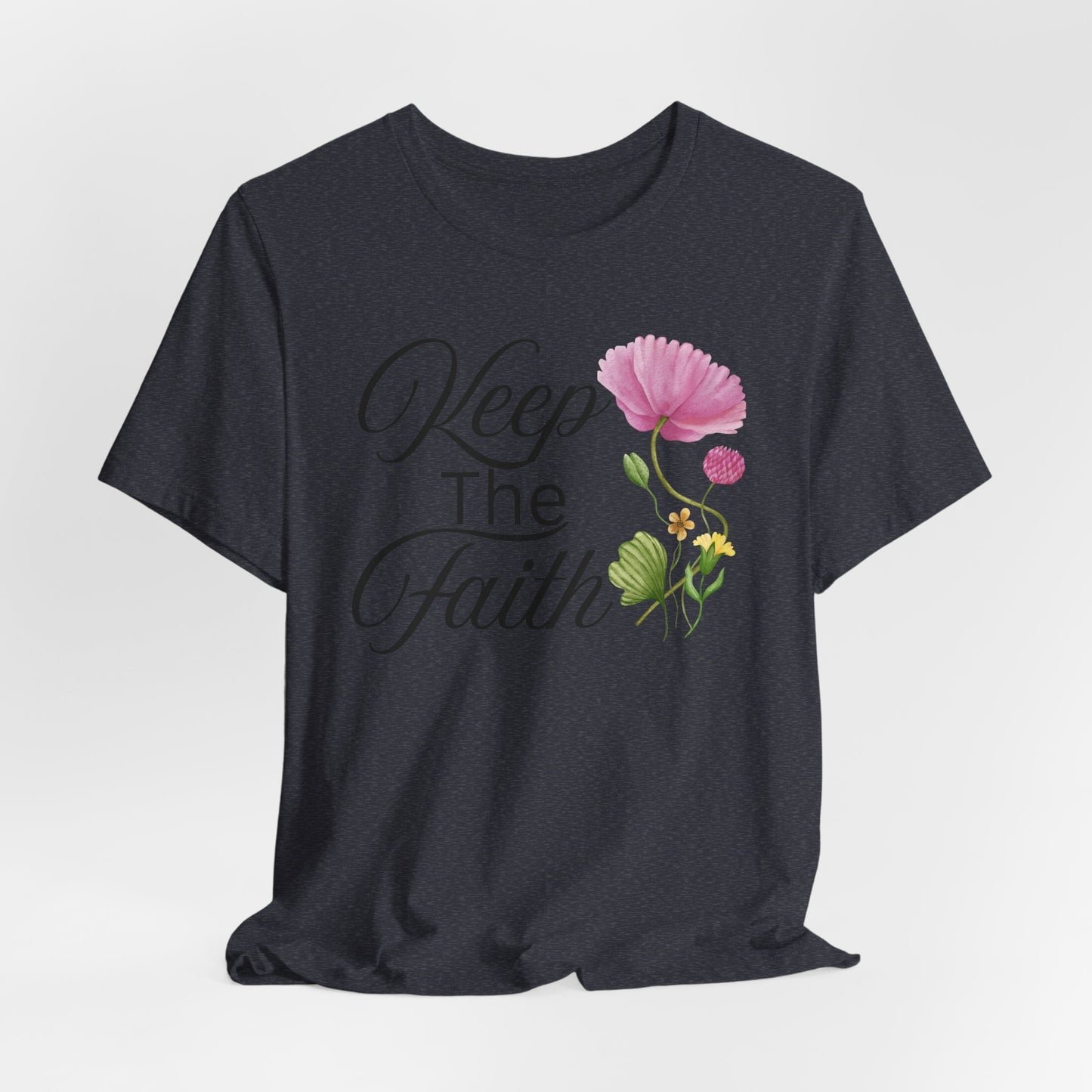 Keep The Faith Christian Tshirt