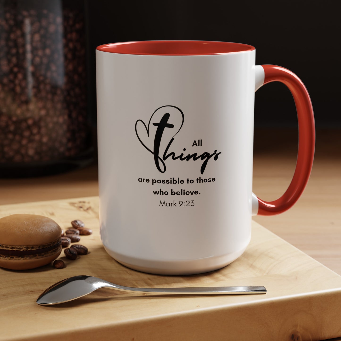 All Things are Possible Mug with Bible Verse Christian coffee mugs for Mom Christian Coffee Mug with Inspirational Message Accent Coffee Mug in 11oz Coffee Mug in 15 oz for coffee lovers