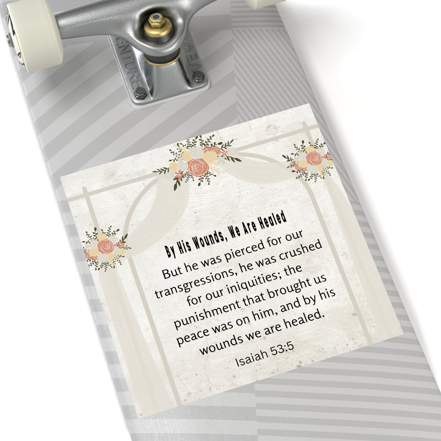 By His Wounds We are Healed Christian Devotional Sticker