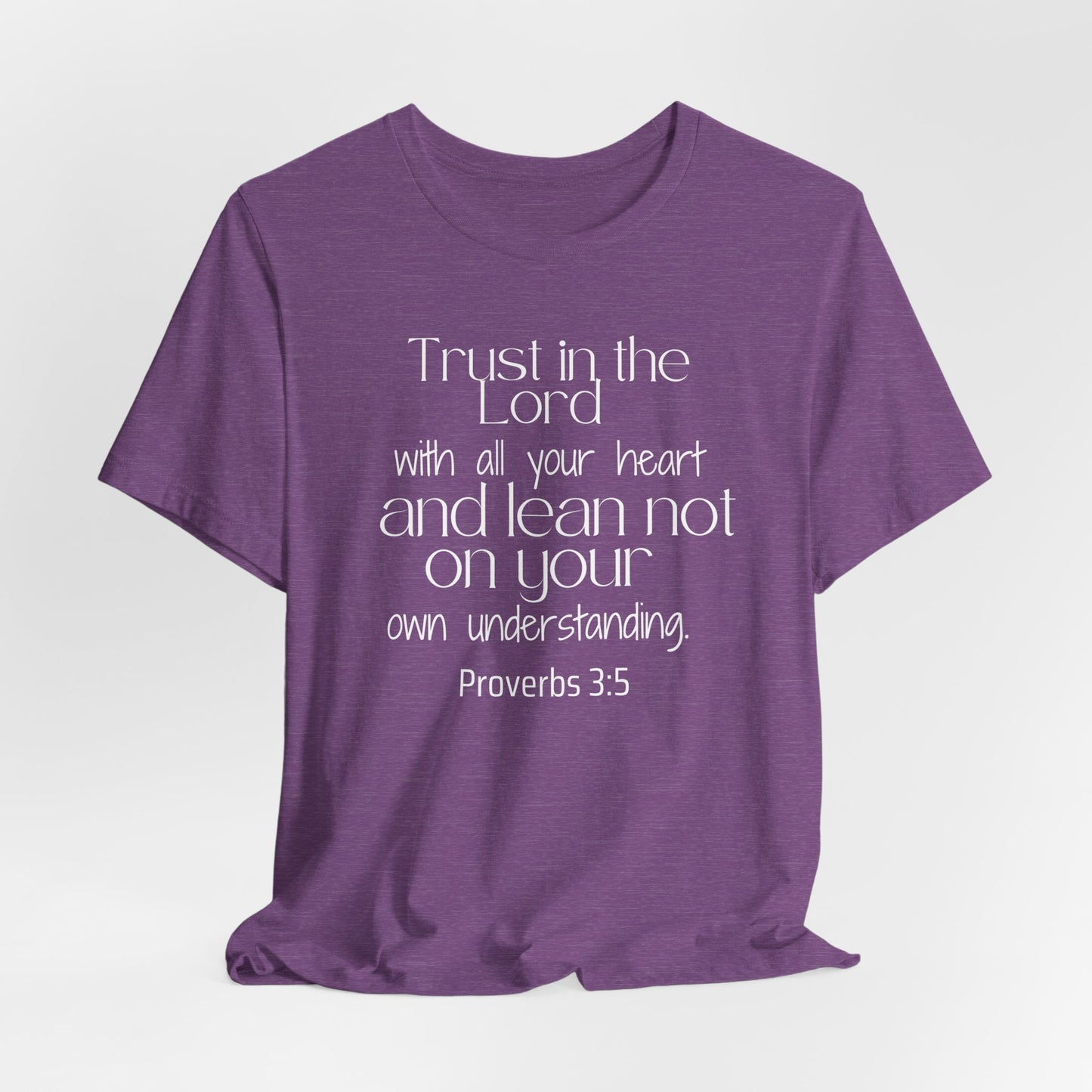 Trust in the Lord with All Your Heart Christian Tshirt