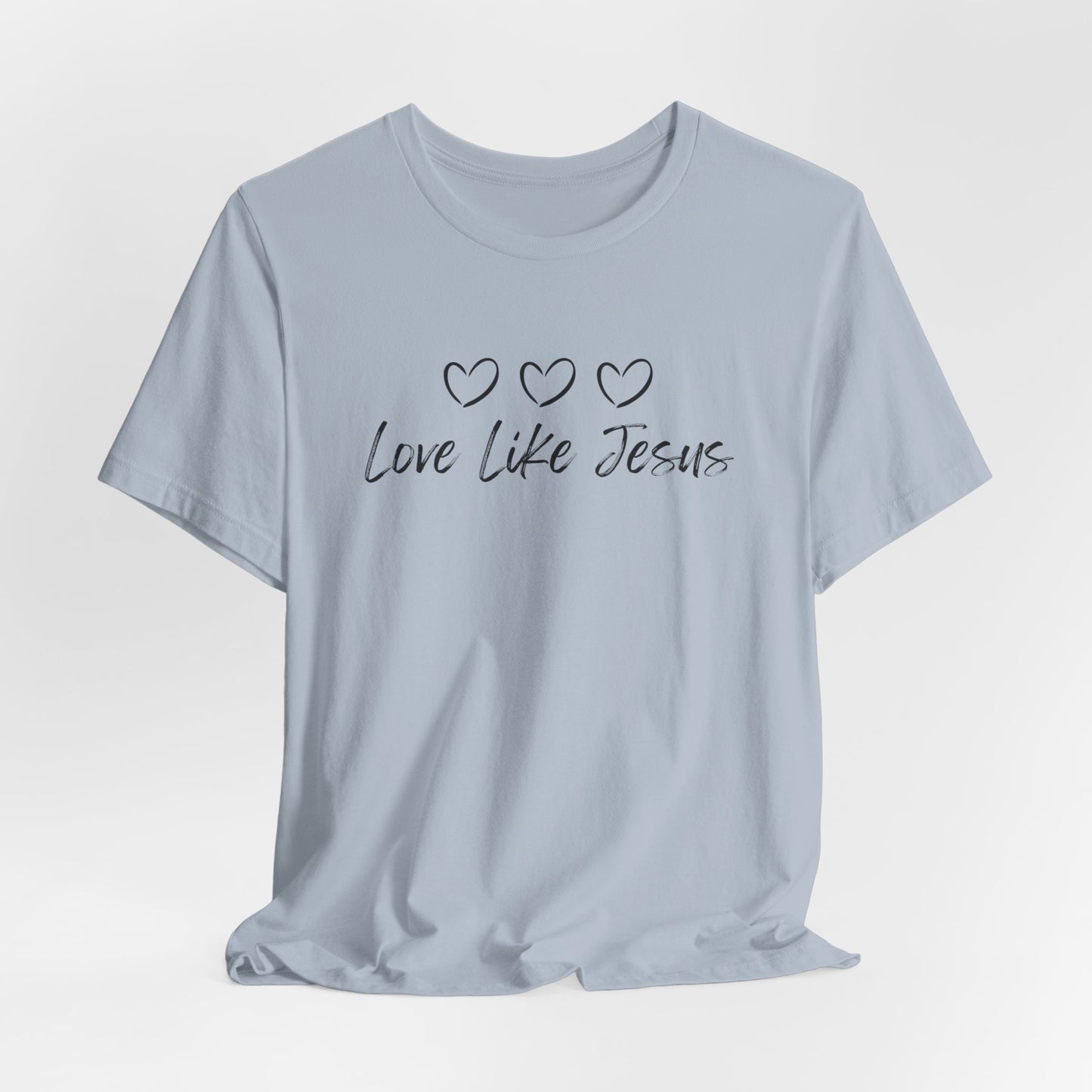 Love Like Jesus Jesus-inspired Shirt for Christian