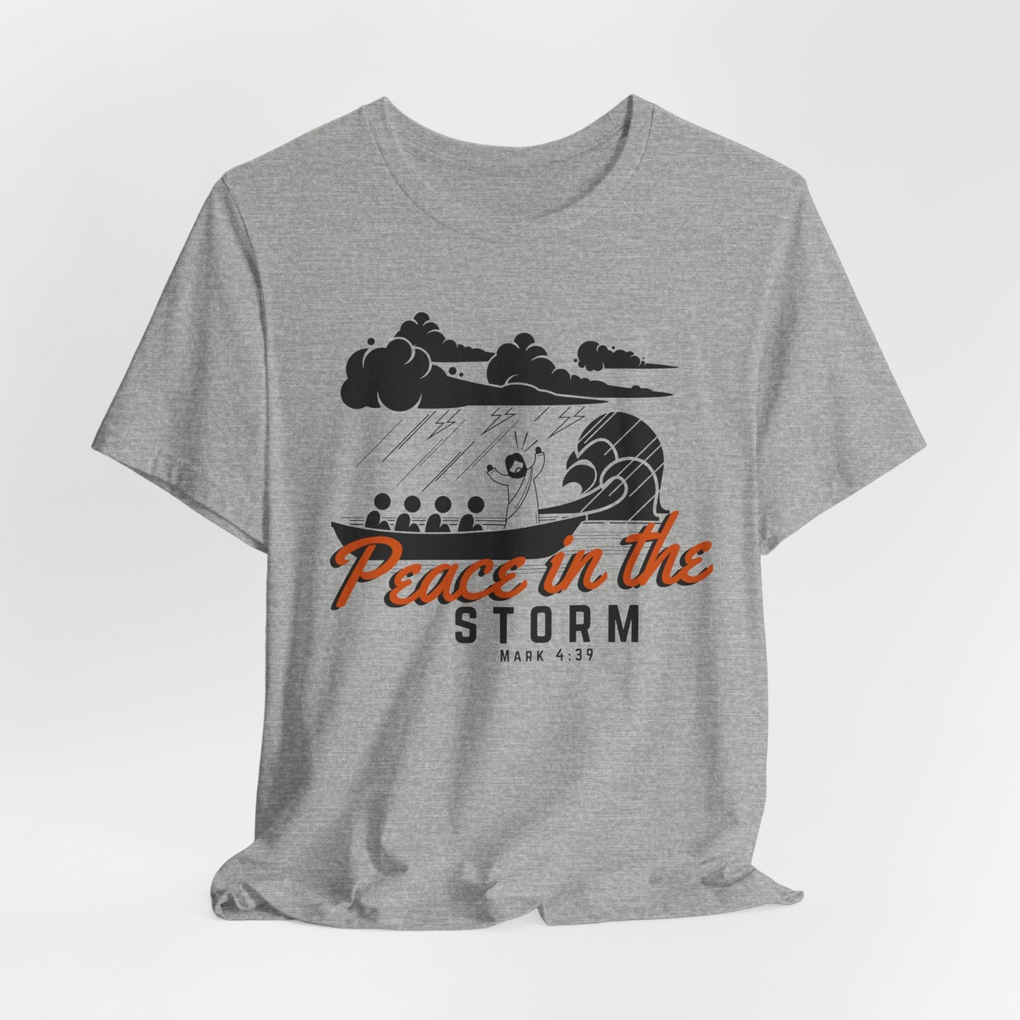 Peace in the Storm Christian Tshirt