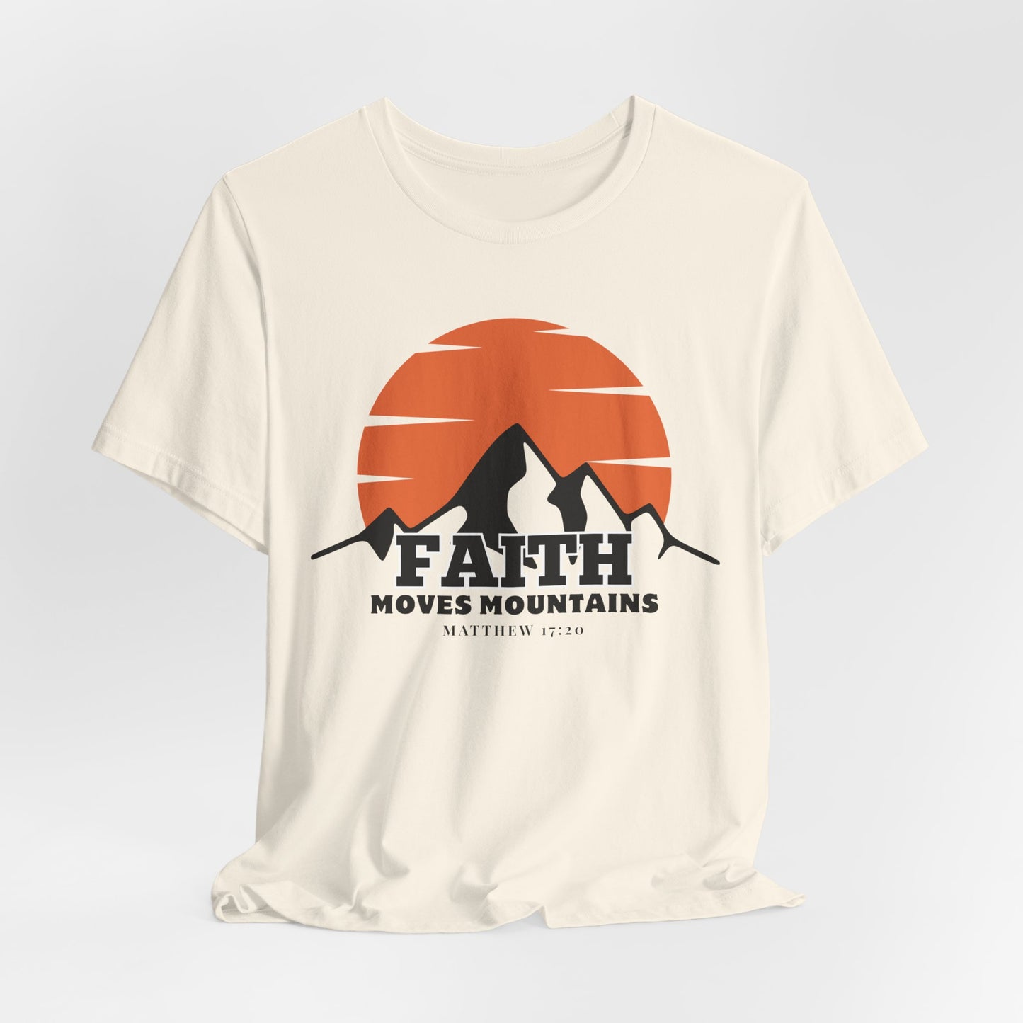 Faith Moves Mountains Christian Tshirt