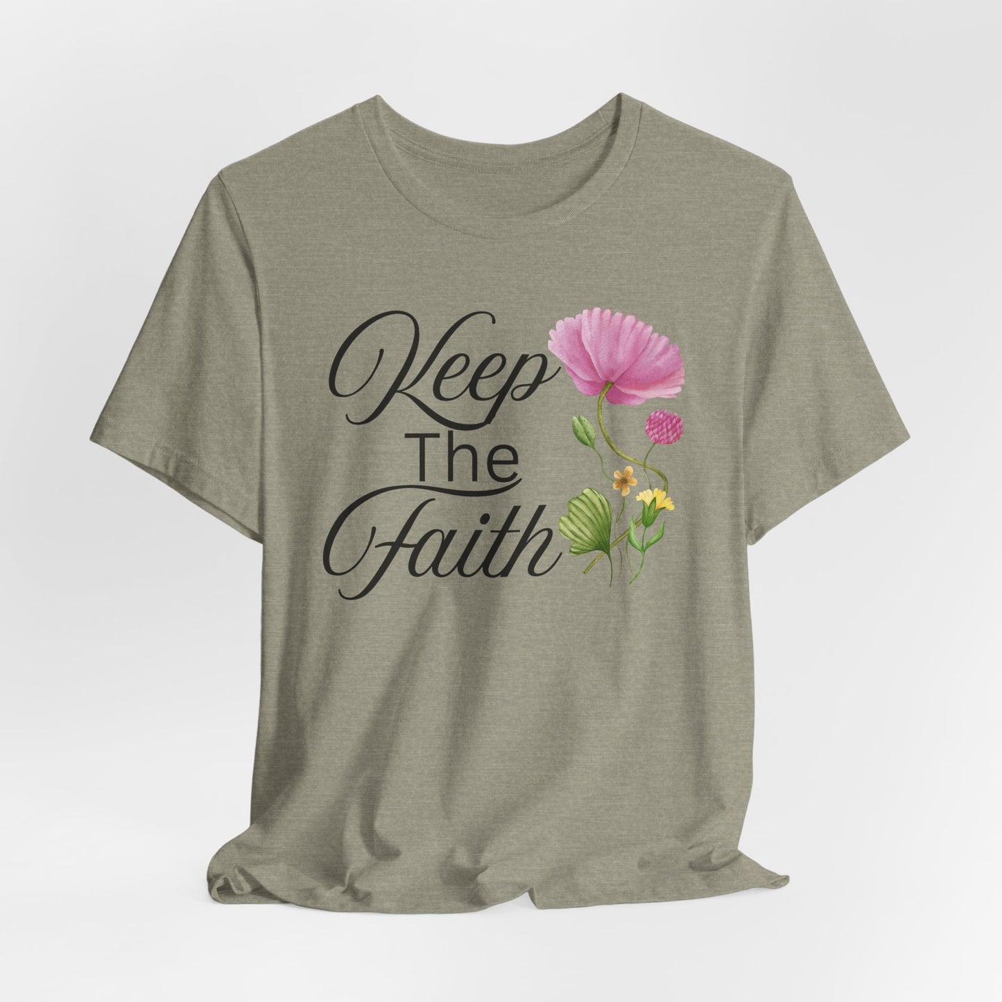 Keep The Faith Christian Tshirt
