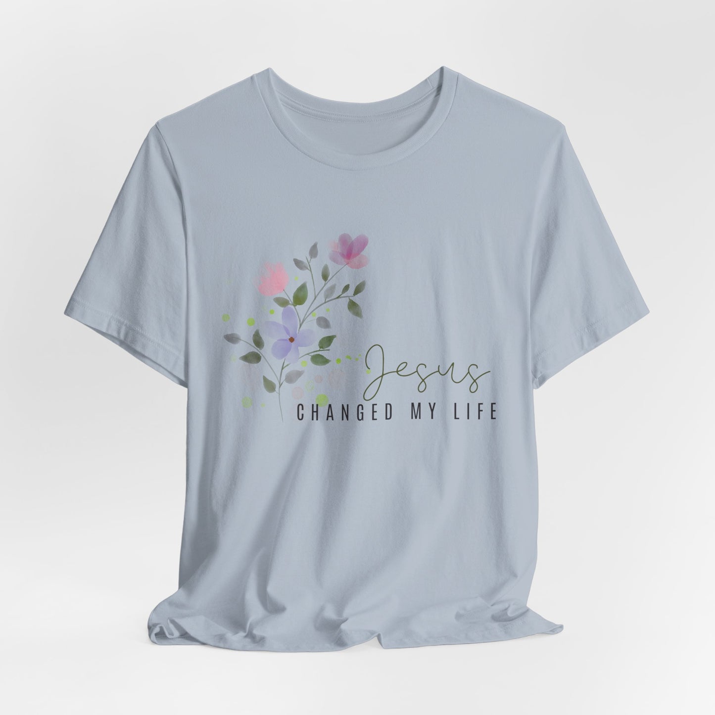 Jesus Changed My Life Christian Tshirt