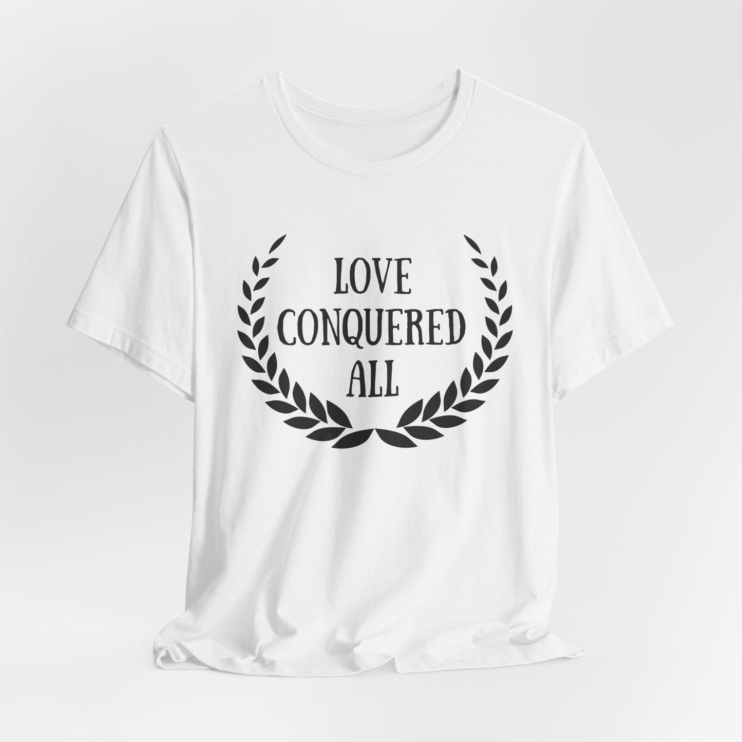 Love Conquered All Christian Easter Tshirt