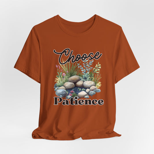 Choose Patience Christian Tshirt