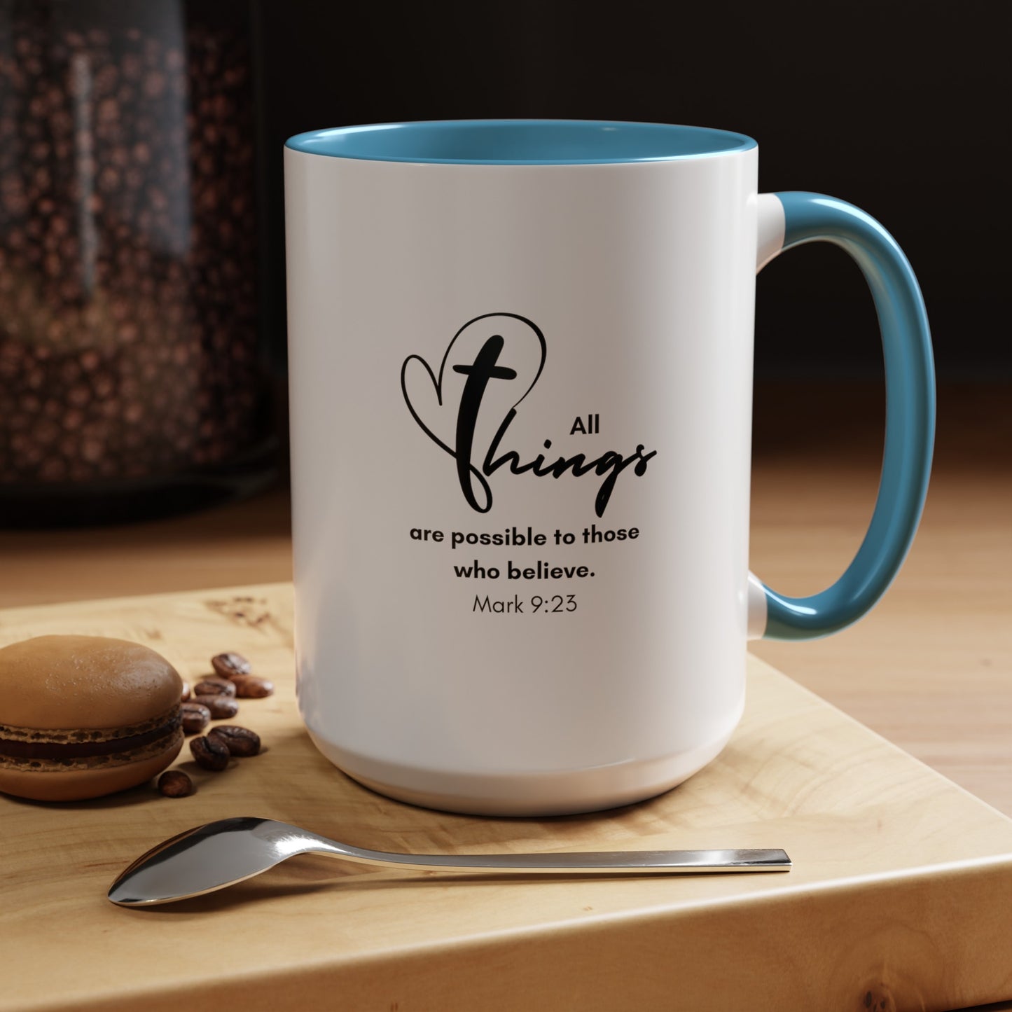 All Things are Possible Mug with Bible Verse Christian coffee mugs for Mom Christian Coffee Mug with Inspirational Message Accent Coffee Mug in 11oz Coffee Mug in 15 oz for coffee lovers