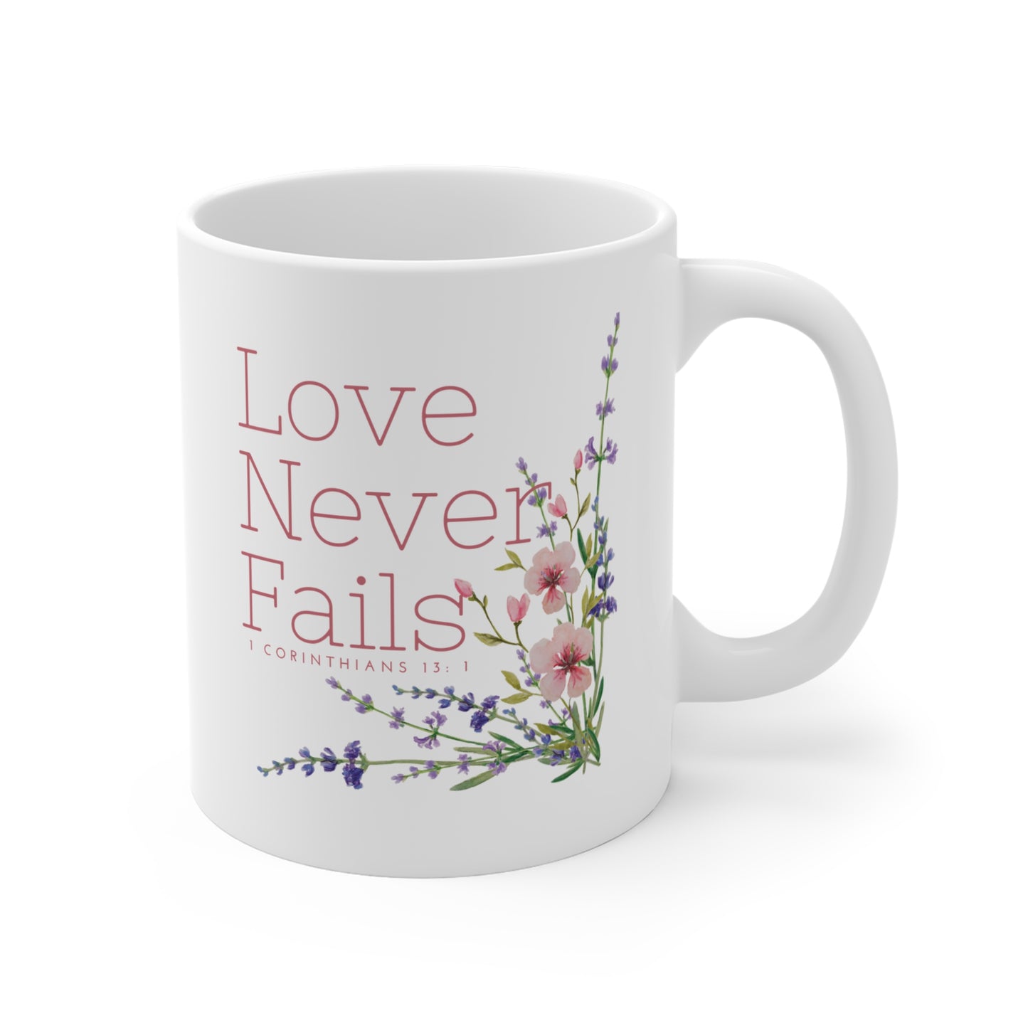 Love Never Fails Christian Coffee Mug