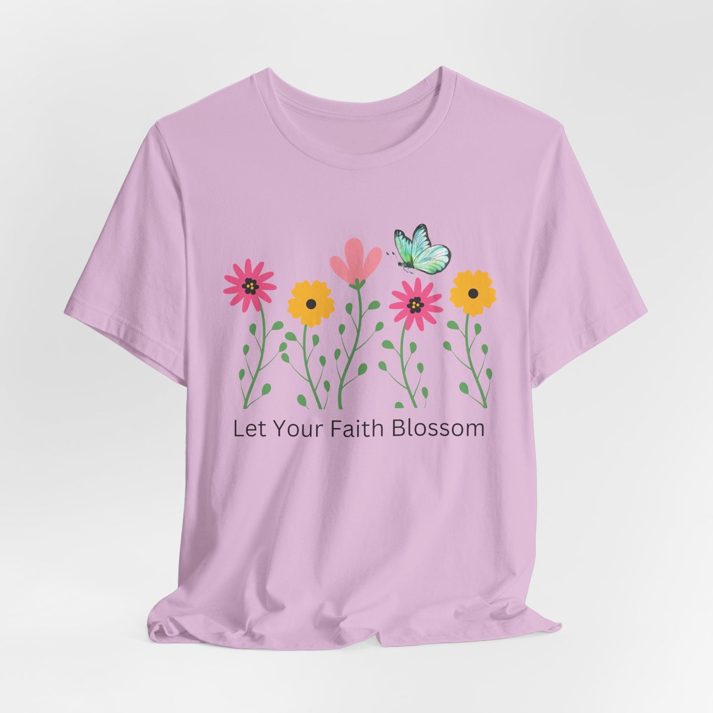 Let Your Faith Bloom Floral Christian Tshirt