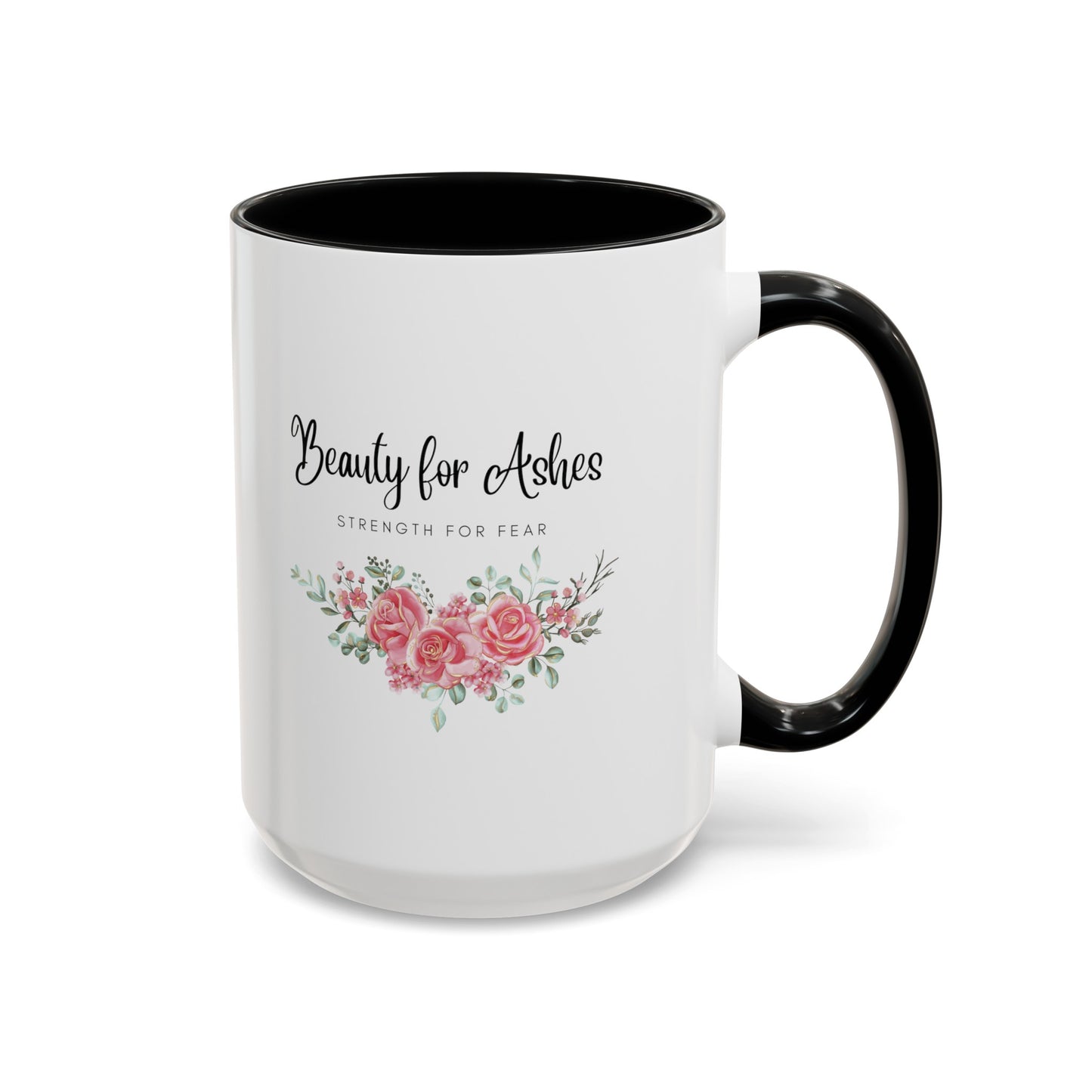 Beauty for Ashes Mug with Bible Verse Christian coffee mugs for Mom Christian Coffee Mug with Inspirational Message Accent Coffee Mug in 11oz Coffee Mug in 15 oz for coffee lovers