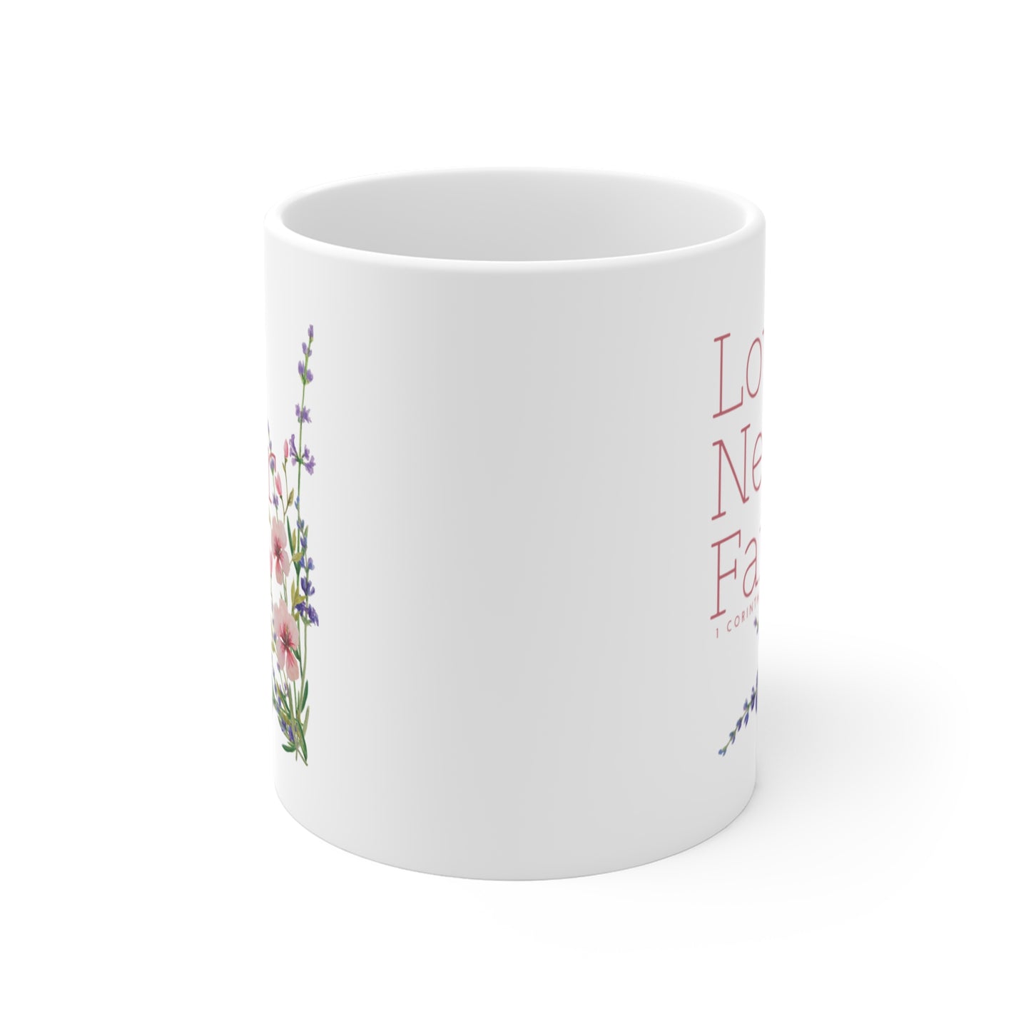 Love Never Fails Christian Coffee Mug
