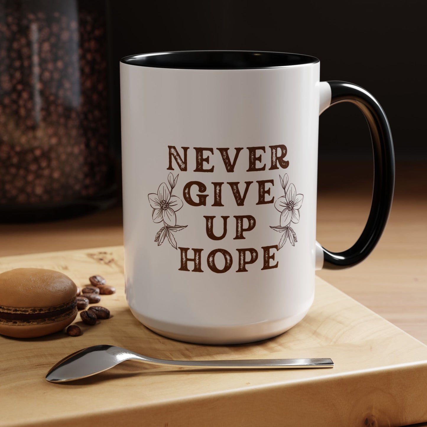 Never Give Up Hope Christian coffee mug
