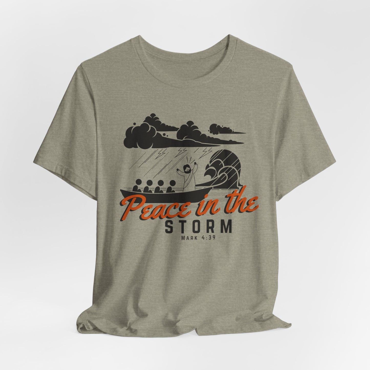 Peace in the Storm Christian Tshirt