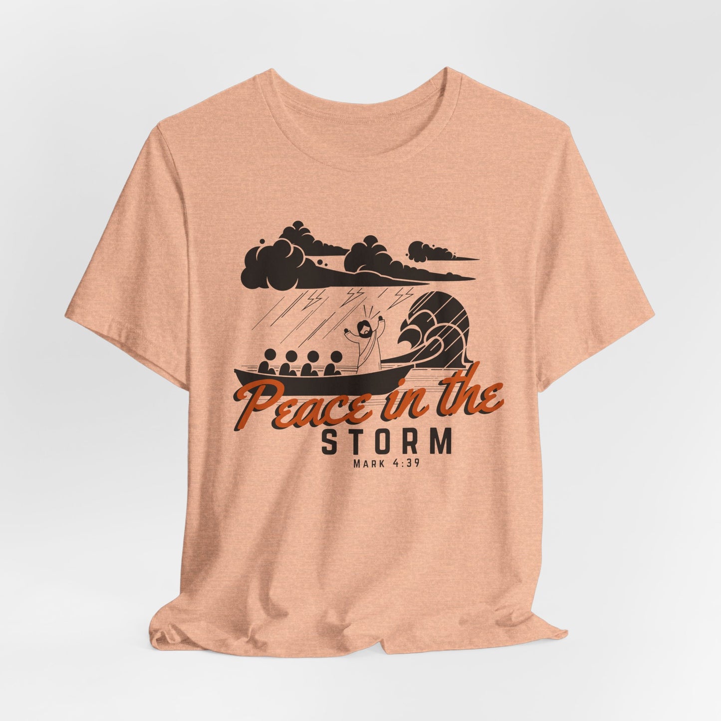 Peace in the Storm Christian Tshirt