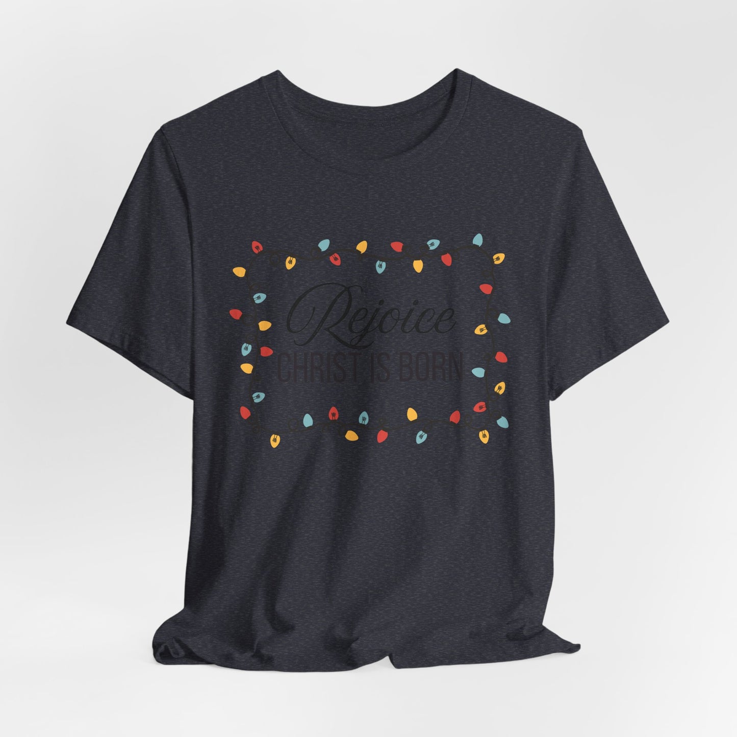 Rejoice Christ is Born Christian Christmas Tshirt