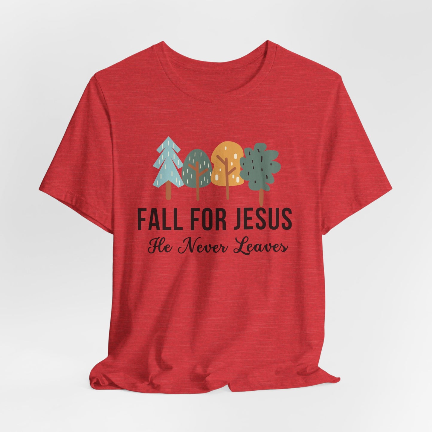 Fall for Jesus Christian Tshirt