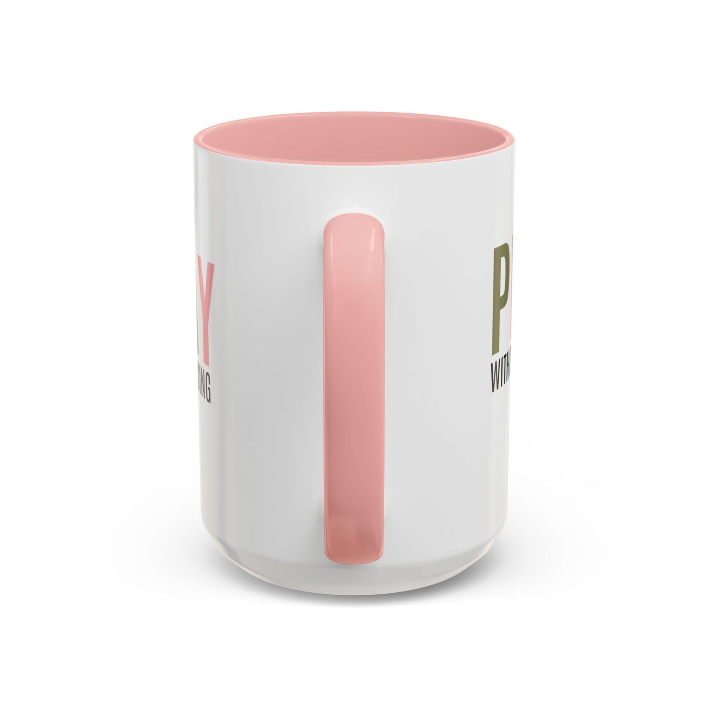 Pray Without Ceasing Christian coffee mug