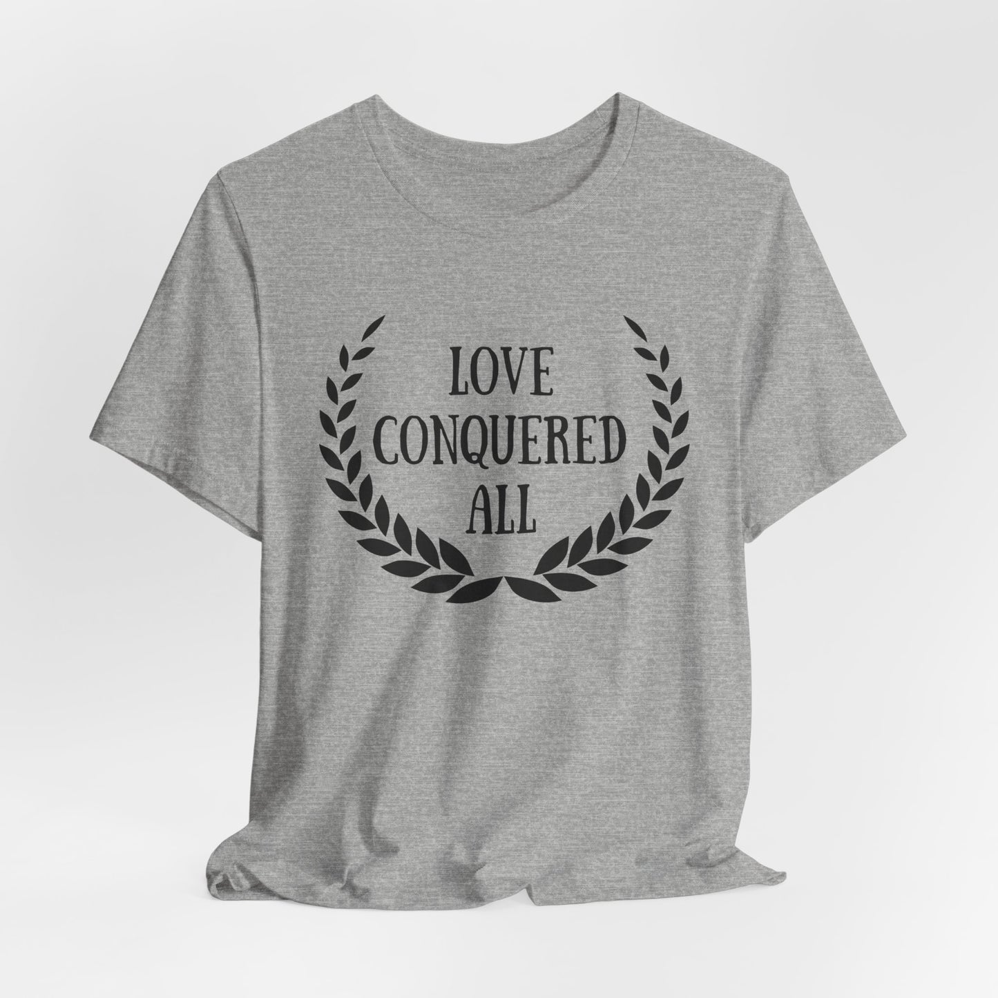 Love Conquered All Christian Easter Tshirt