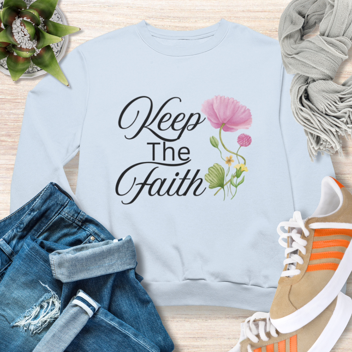 Keep The Faith Christian Sweatshirt