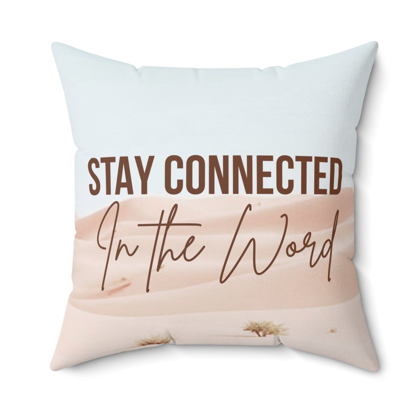 Stay Connected in the Word Christian Throw Pillow