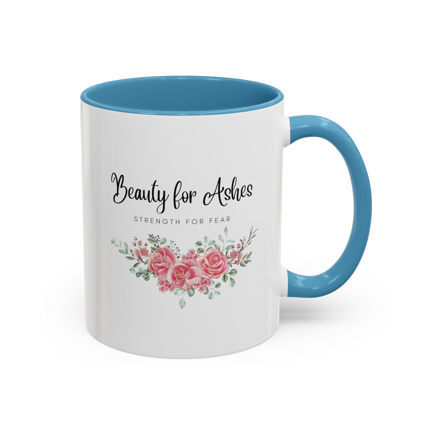 Beauty for Ashes Mug with Bible Verse Christian coffee mugs for Mom Christian Coffee Mug with Inspirational Message Accent Coffee Mug in 11oz Coffee Mug in 15 oz for coffee lovers