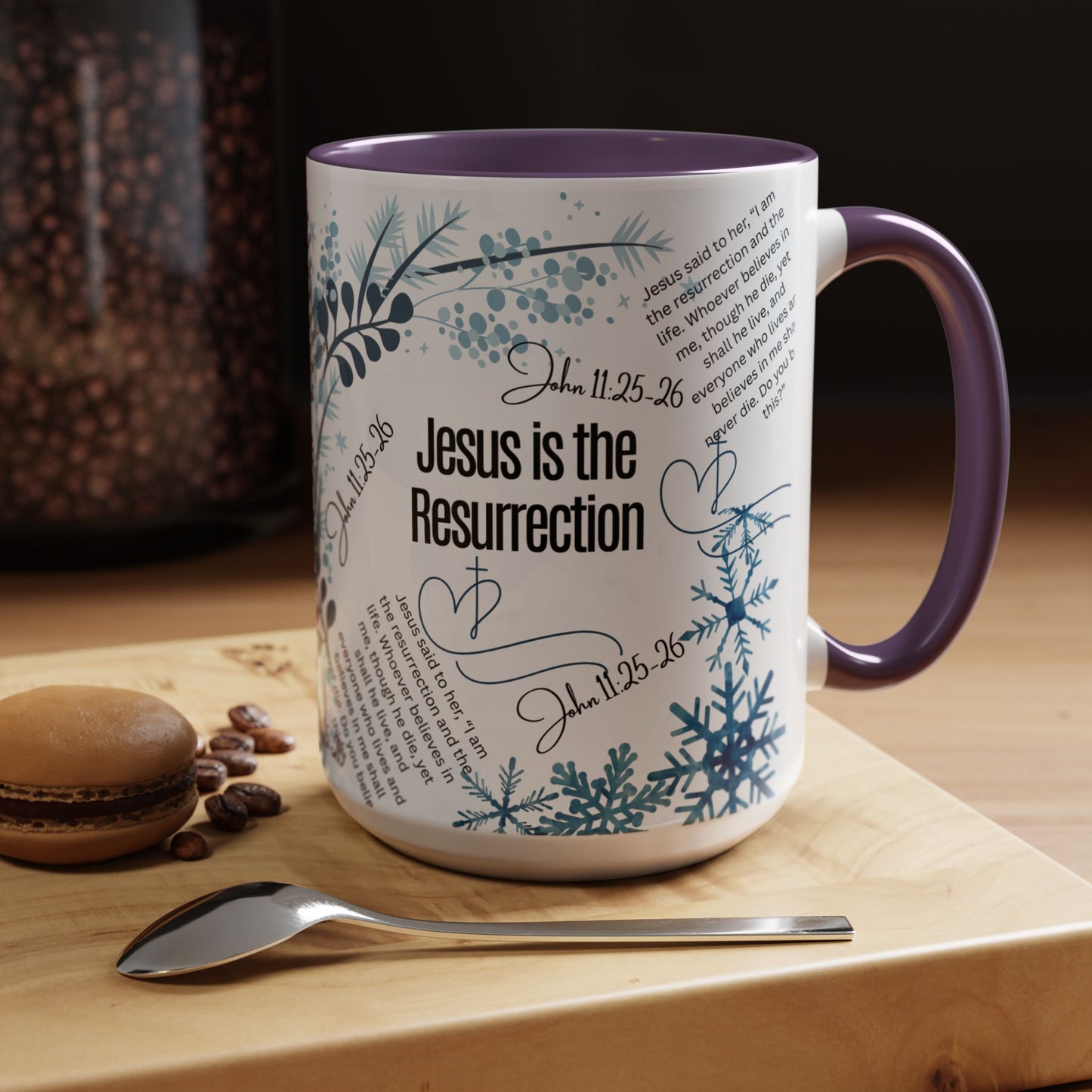 Jesus Is the Resurrection Christian Easter Coffee mug