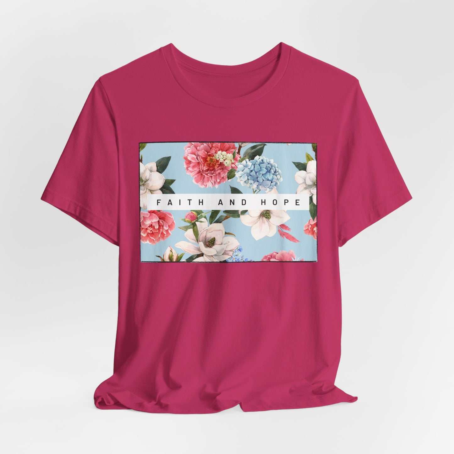 Faith and Hope Inspirational Christian T-Shirt