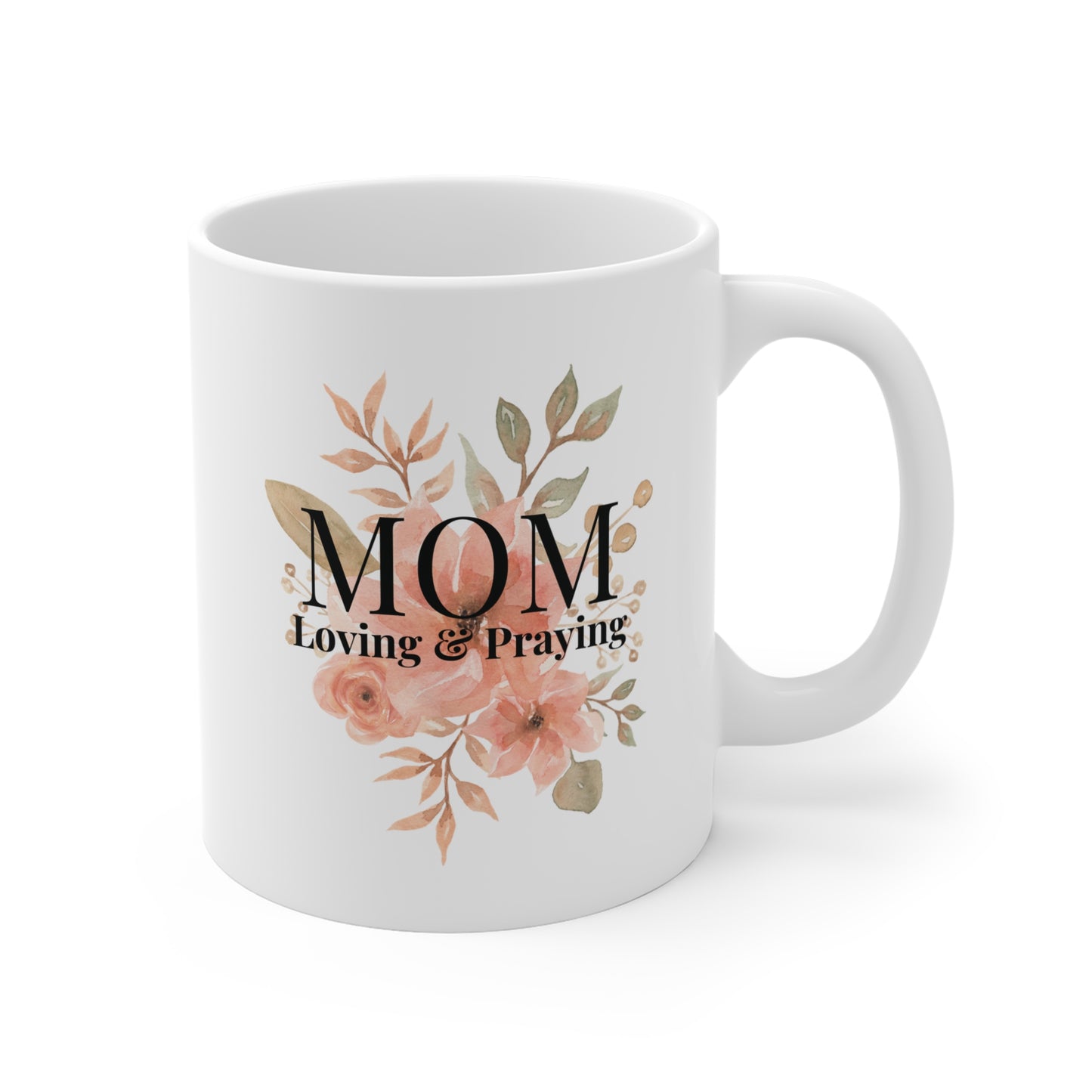 Mom Love and Praying Christian Coffee Mug