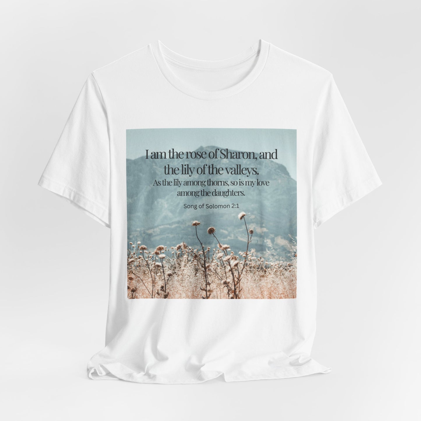 Rose of Sharon Christian Tshirt with Scripture